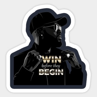 Win Before They Begin Sticker
